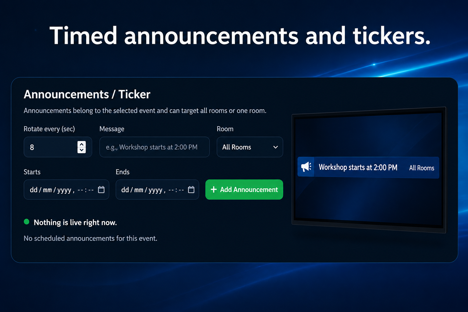 Timed announcements and tickers